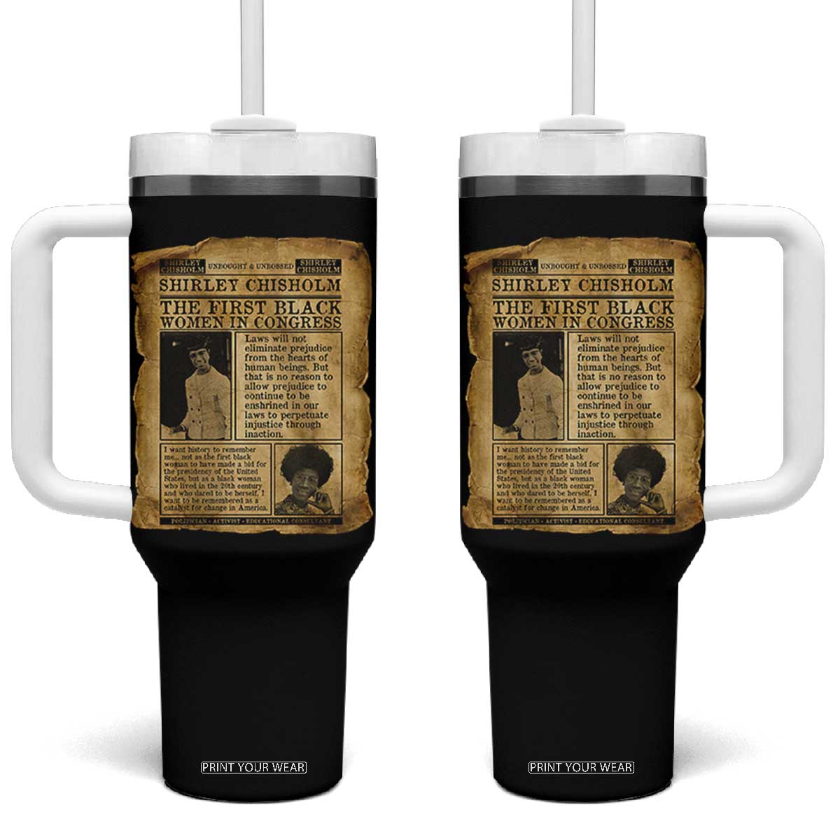 Vintage Newspaper Shirley Chisholm Tumbler With Handle First Black Woman In Congress TS12 One Size: 40 oz Black Print Your Wear