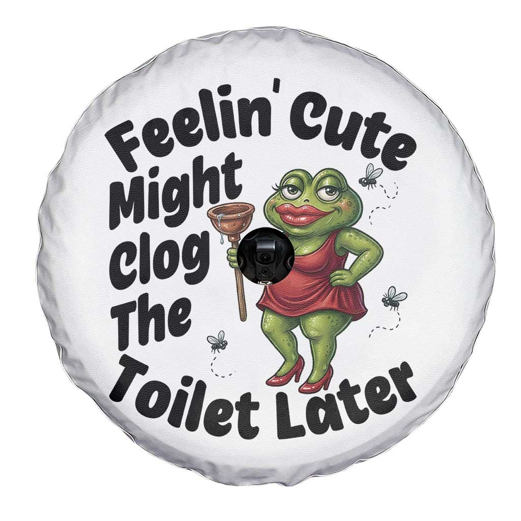 Funny Frog Bathroom Jokes Spare Tire Cover Feeling Cute Might Clog The Toilet Later TS12 Print Your Wear