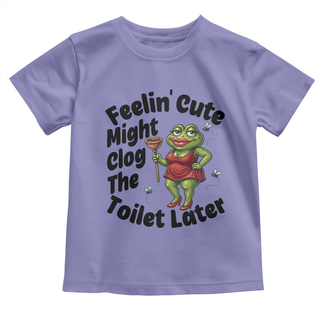 Funny Frog Bathroom Jokes Toddler T Shirt Feeling Cute Might Clog The Toilet Later TS12 Violet Print Your Wear