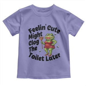Funny Frog Bathroom Jokes Toddler T Shirt Feeling Cute Might Clog The Toilet Later TS12 Violet Print Your Wear
