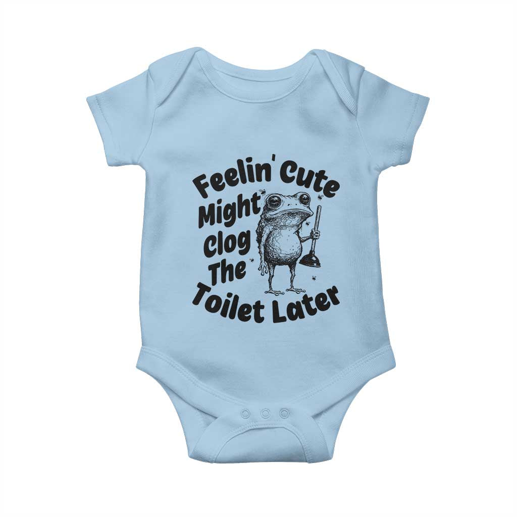 Funny Plumber Frog Gift Baby Onesie Feeling Cute Might Clog The Toilet Later TS12 Light Blue Print Your Wear