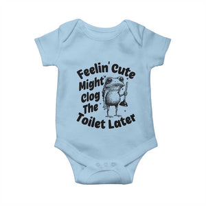 Funny Plumber Frog Gift Baby Onesie Feeling Cute Might Clog The Toilet Later TS12 Light Blue Print Your Wear