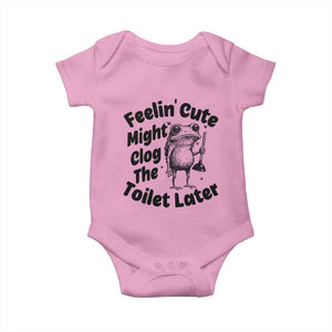 Funny Plumber Frog Gift Baby Onesie Feeling Cute Might Clog The Toilet Later TS12 Light Pink Print Your Wear