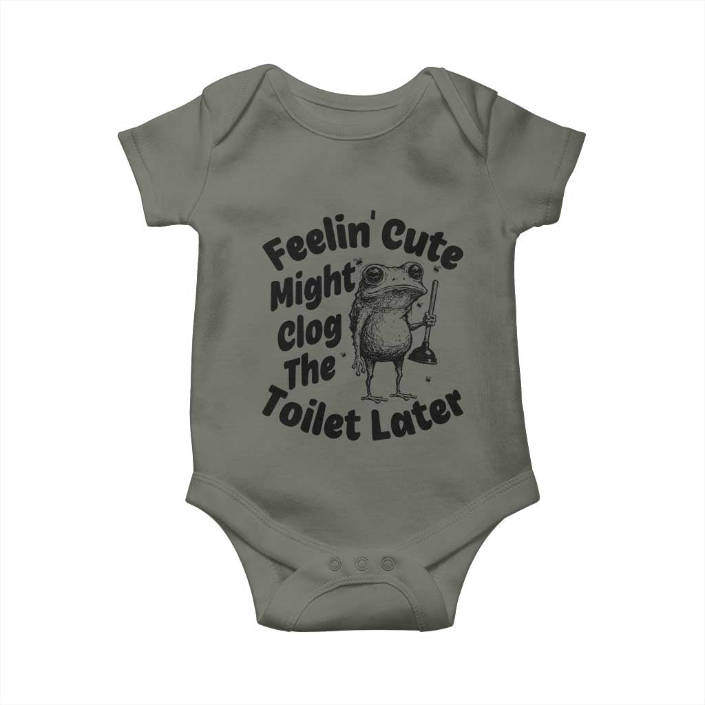 Funny Plumber Frog Gift Baby Onesie Feeling Cute Might Clog The Toilet Later TS12 Military Green Print Your Wear