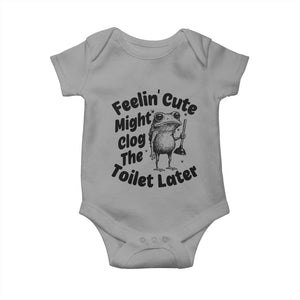 Funny Plumber Frog Gift Baby Onesie Feeling Cute Might Clog The Toilet Later TS12 Sport Gray Print Your Wear