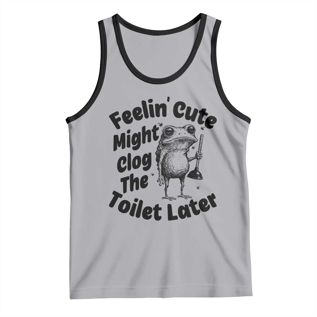 Funny Plumber Frog Gift Tank Top Feeling Cute Might Clog The Toilet Later TS12 Athletic Heather Black Print Your Wear