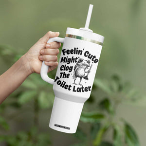Funny Plumber Frog Gift Tumbler With Handle Feeling Cute Might Clog The Toilet Later TS12 Print Your Wear