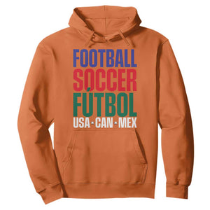 Canada Mexico USA Hoodie Football Fan Gift TS12 Orange Print Your Wear