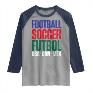 Canada Mexico USA Raglan Shirt Football Fan Gift TS12 Sport Gray Navy Print Your Wear