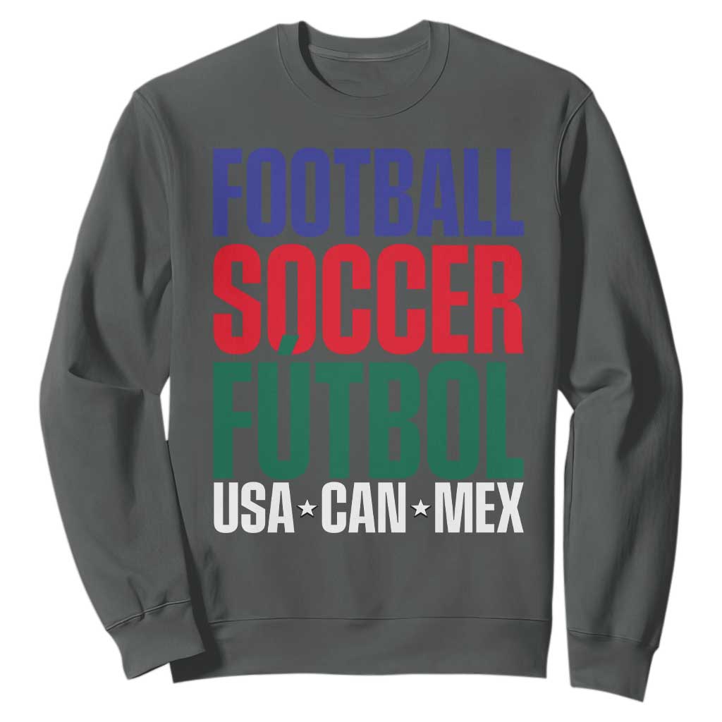 Canada Mexico USA Sweatshirt Football Fan Gift TS12 Dark Heather Print Your Wear
