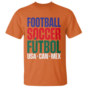 Canada Mexico USA T Shirt Football Fan Gift TS12 Orange Print Your Wear