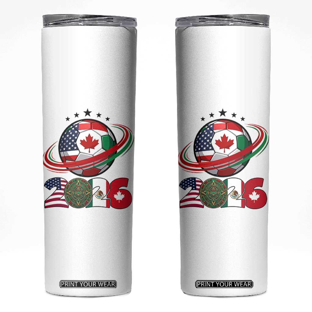 USA Mexico Canada Skinny Tumbler 2026 Football Fan Gift TS12 White Print Your Wear