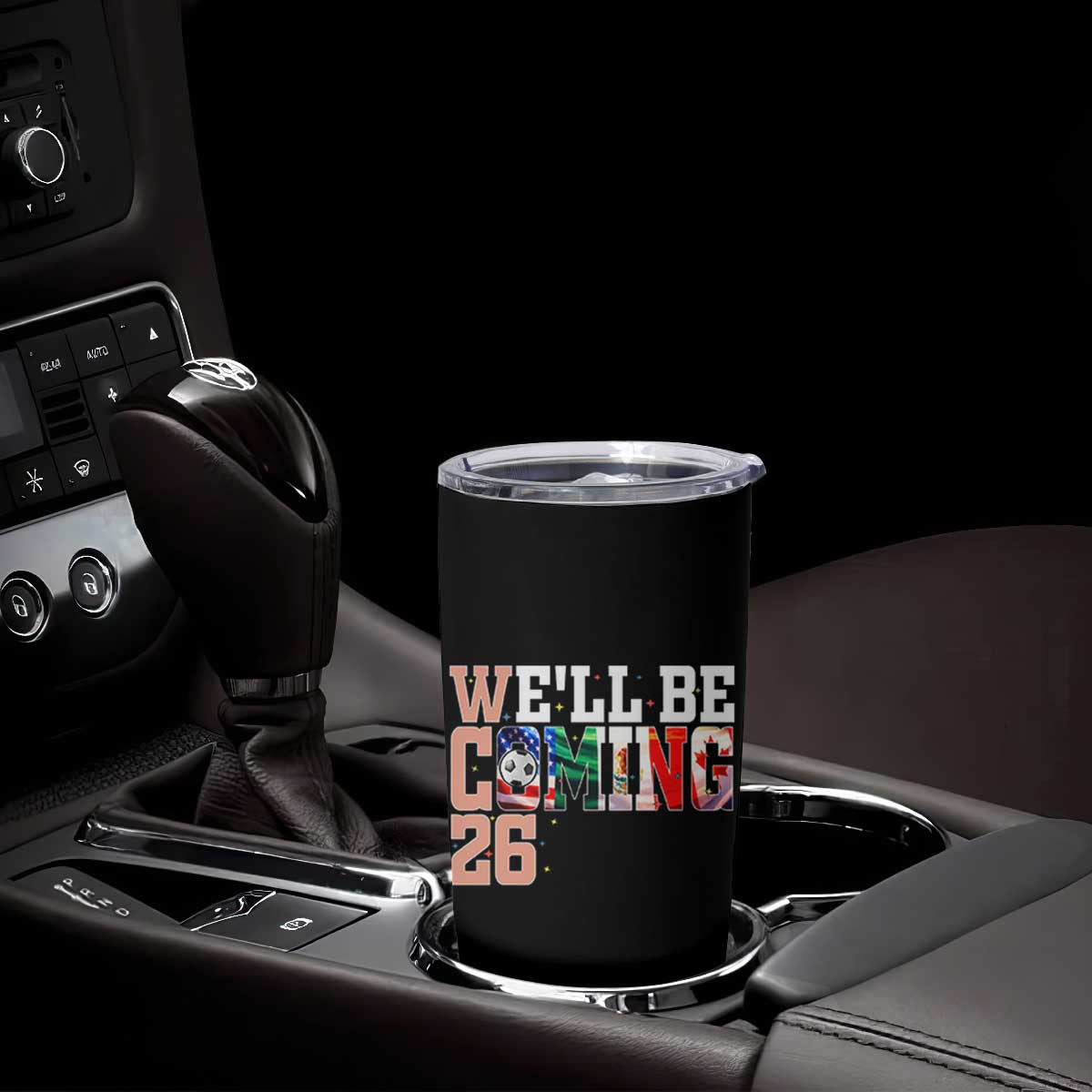 We Will Be Coming 26 Tumbler Cup USA Mexico Canada Football Supporters Gift TS12 Print Your Wear