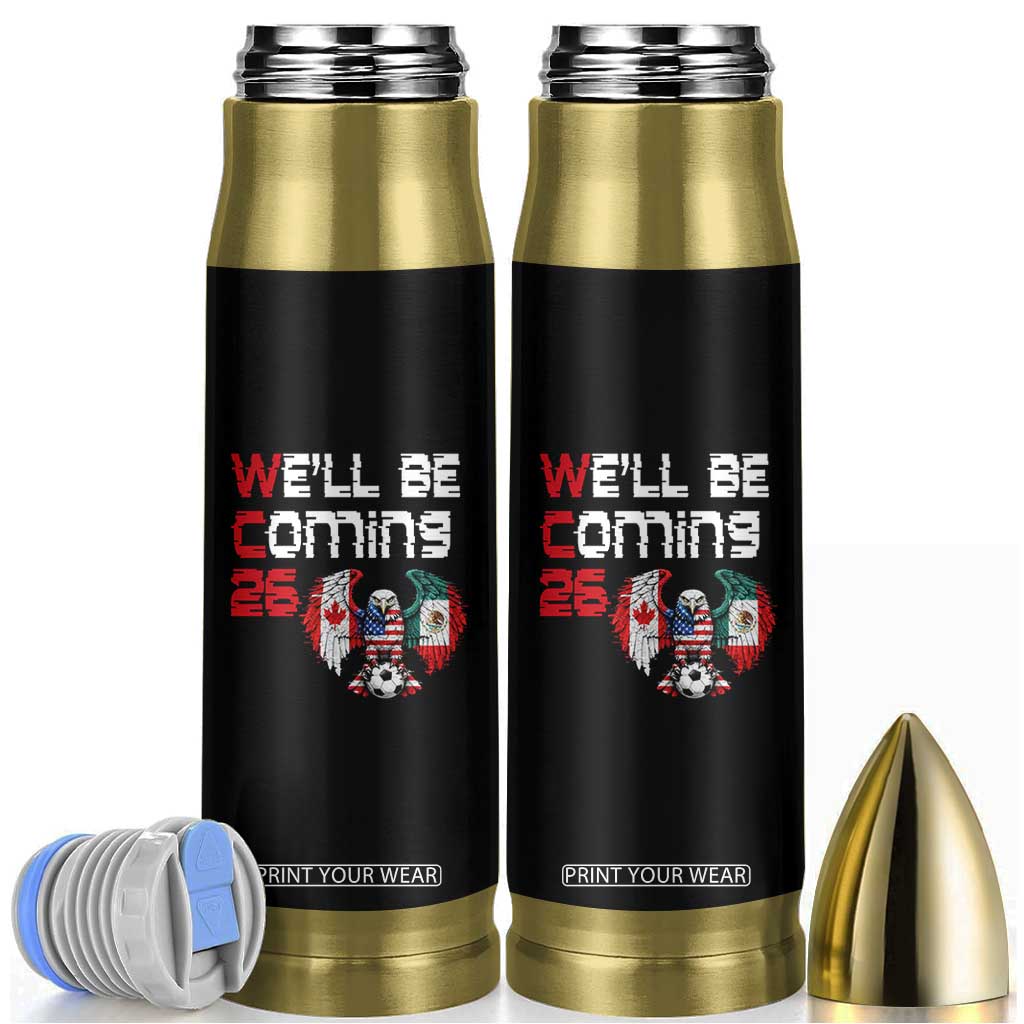 Glitched North America Eagle Soccer Bullet Tumbler We Will Be Coming 26 TS12 Black Print Your Wear