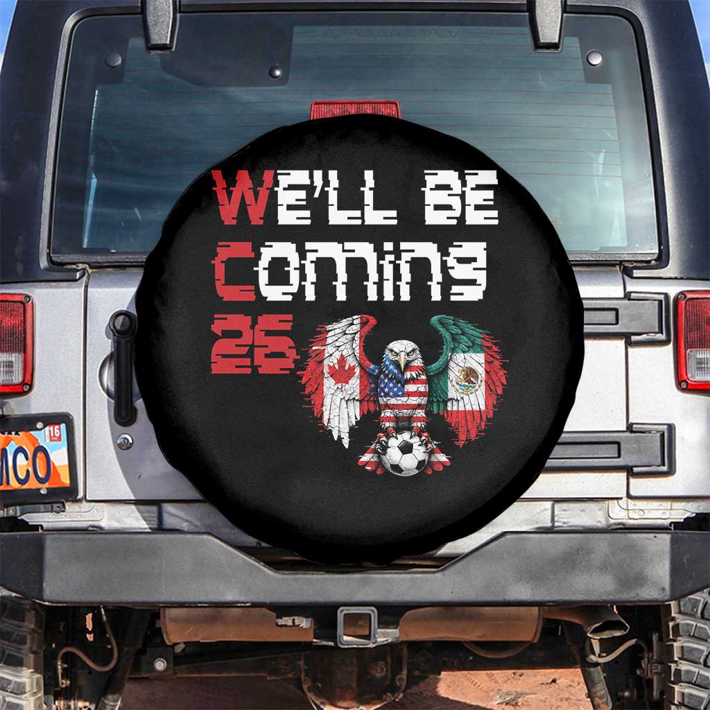 Glitched North America Eagle Soccer Spare Tire Cover We Will Be Coming 26 TS12 No hole Black Print Your Wear