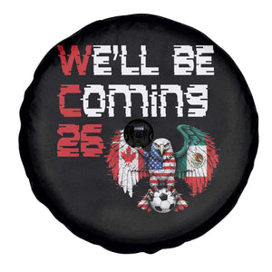 Glitched North America Eagle Soccer Spare Tire Cover We Will Be Coming 26 TS12 Print Your Wear