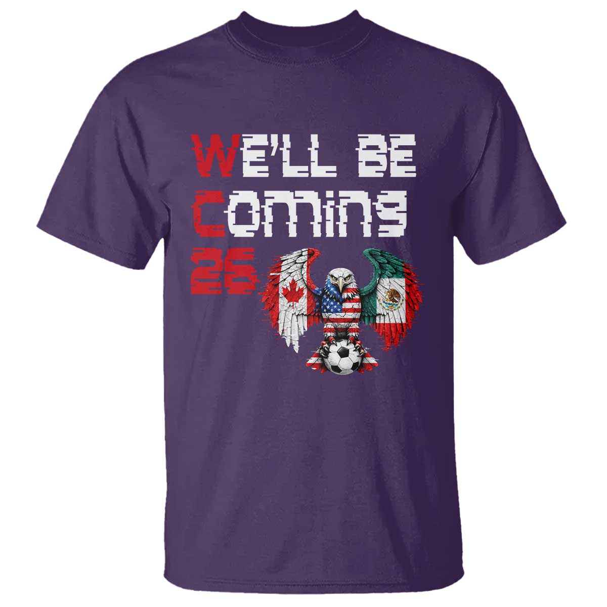 Glitched North America Eagle Soccer T Shirt We Will Be Coming 26 TS12 Purple Print Your Wear