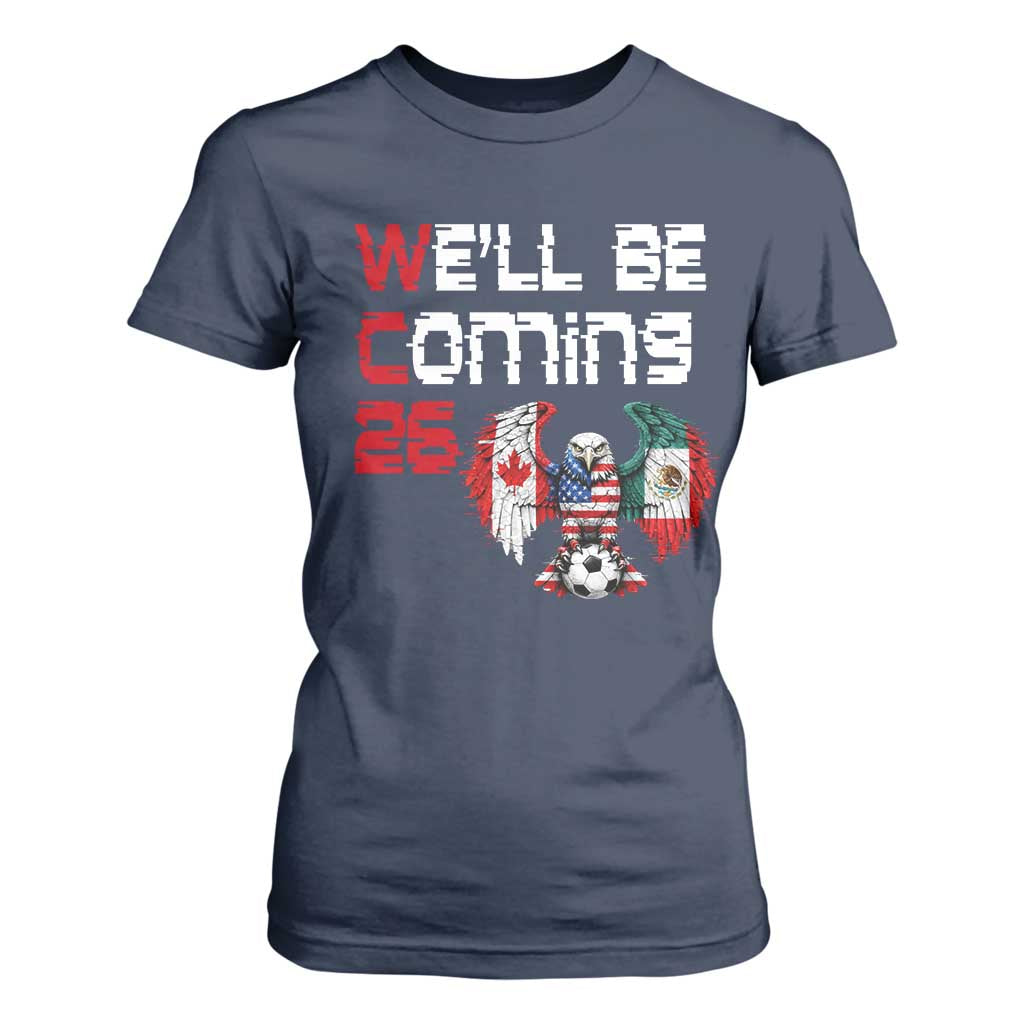 Glitched North America Eagle Soccer T Shirt For Women We Will Be Coming 26 TS12 Navy Print Your Wear