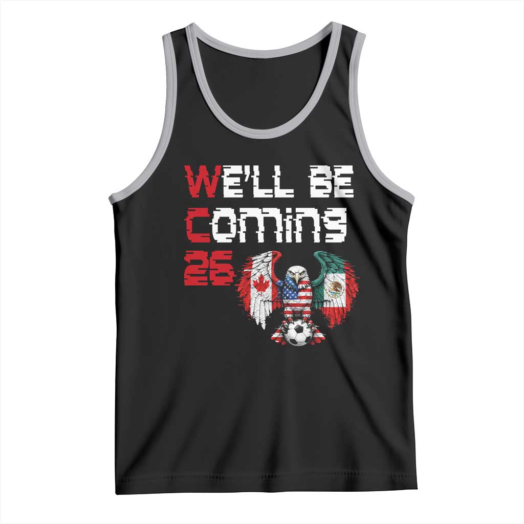 Glitched North America Eagle Soccer Tank Top We Will Be Coming 26 TS12 Black Athletic Heather Print Your Wear