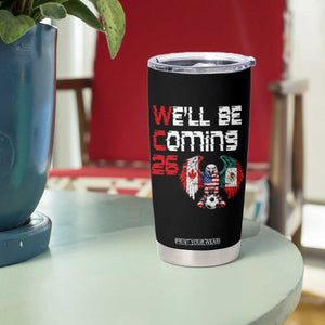 Glitched North America Eagle Soccer Tumbler Cup We Will Be Coming 26 TS12 Print Your Wear