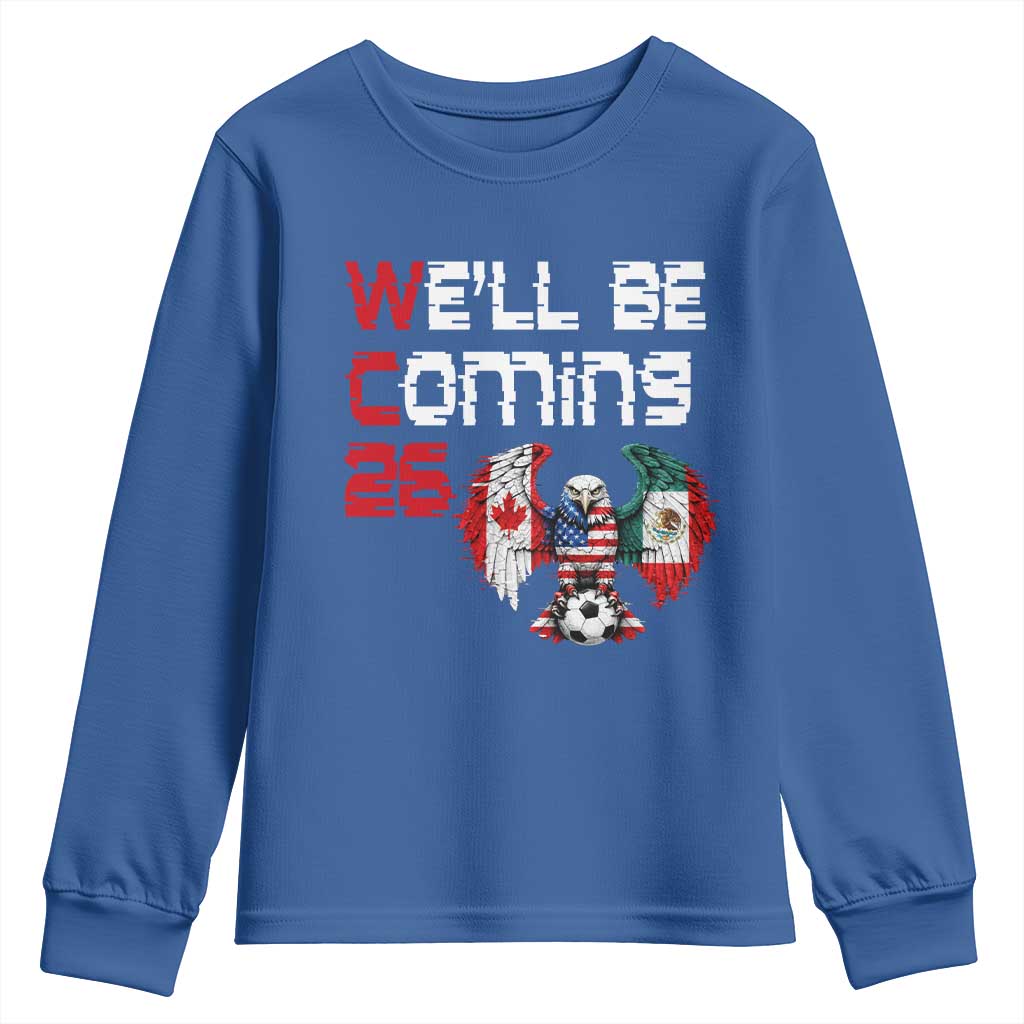 Glitched North America Eagle Soccer Youth Sweatshirt We Will Be Coming 26 TS12 Royal Blue Print Your Wear