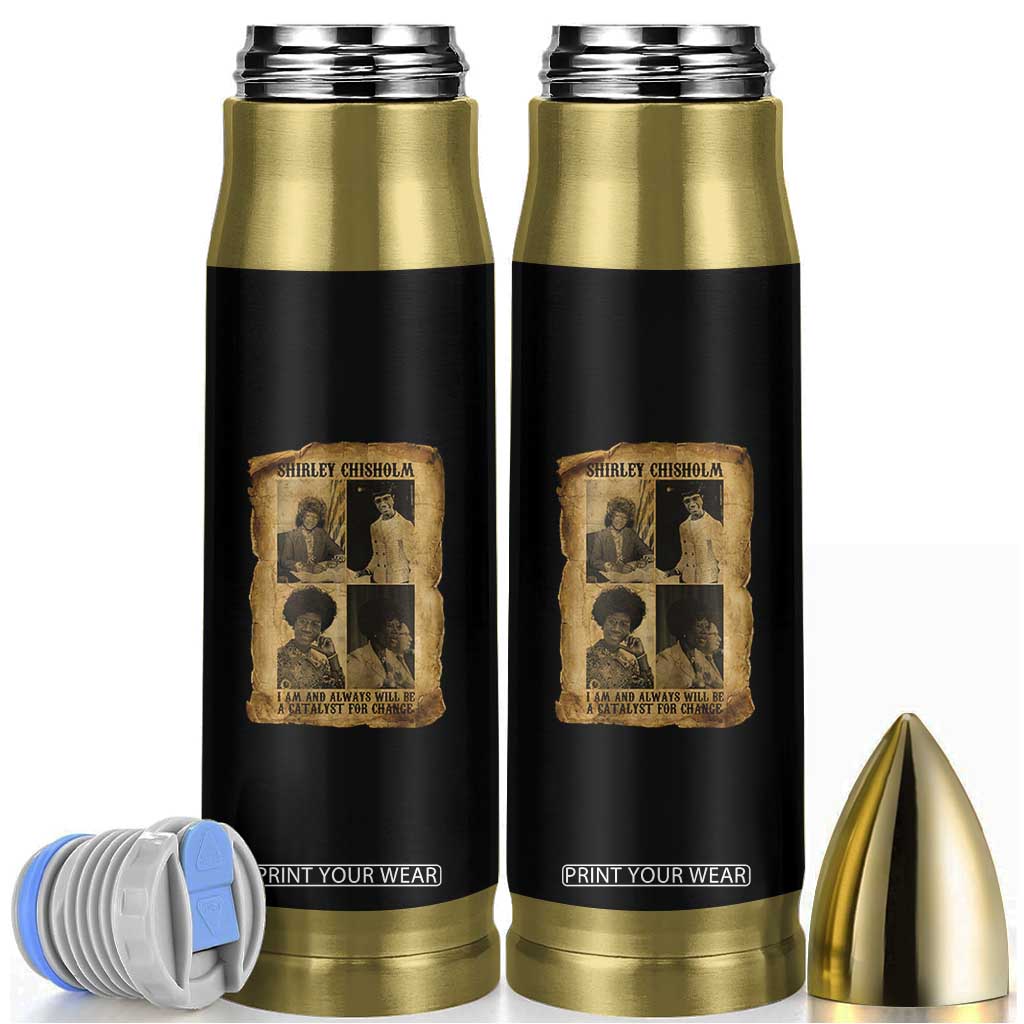 Shirley Chisholm Catalyst For Change Quote Bullet Tumbler Womens History Month TS12 Black Print Your Wear