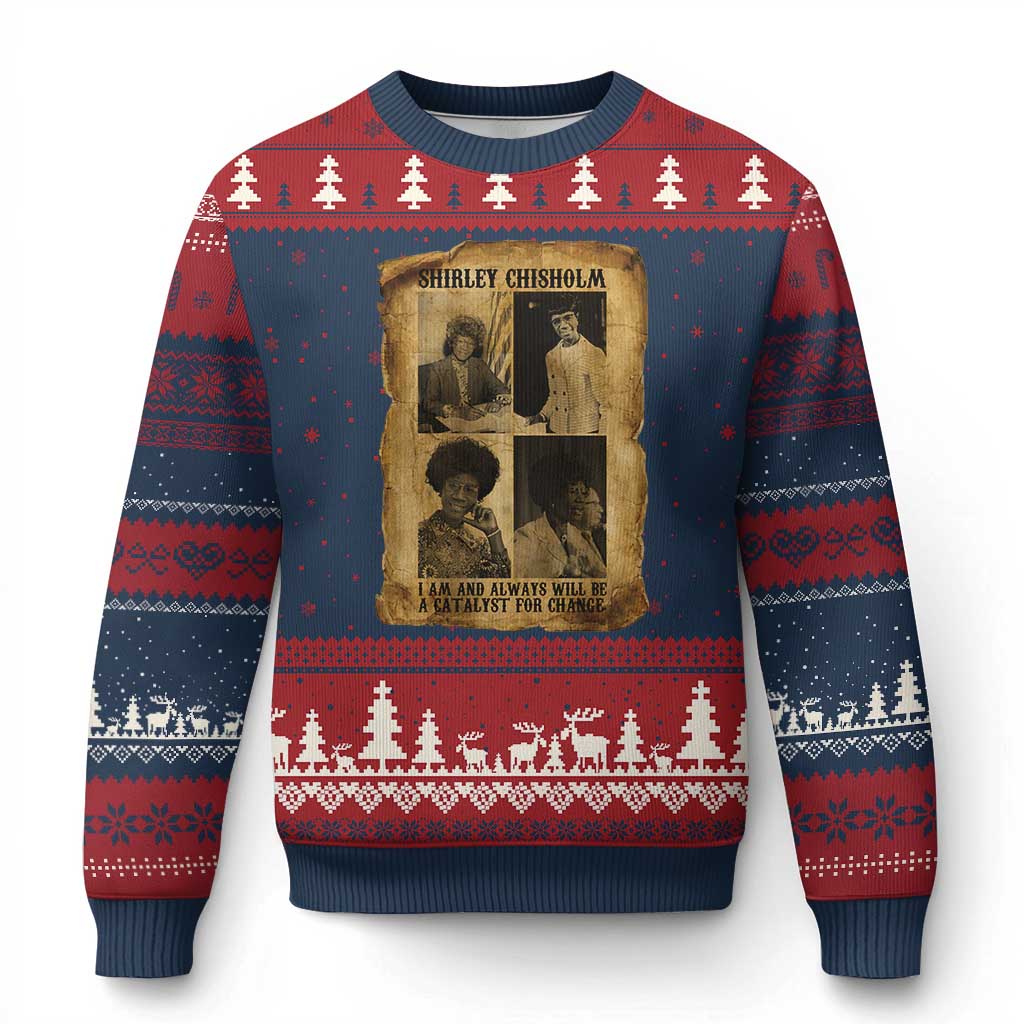 Shirley Chisholm Catalyst For Change Quote Ugly Christmas Sweater Womens History Month TS12 Navy Red Print Your Wear