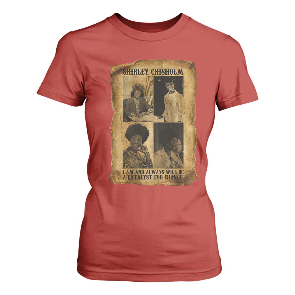 Shirley Chisholm Catalyst For Change Quote T Shirt For Women Womens History Month TS12 Red Print Your Wear