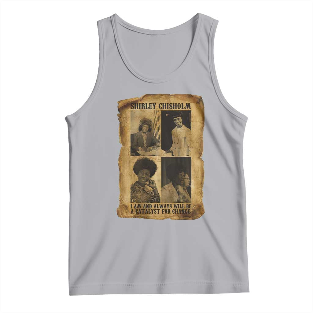 Shirley Chisholm Catalyst For Change Quote Tank Top Womens History Month TS12 Athletic Heather Print Your Wear