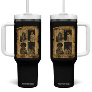 Shirley Chisholm Catalyst For Change Quote Tumbler With Handle Womens History Month TS12 One Size: 40 oz Black Print Your Wear