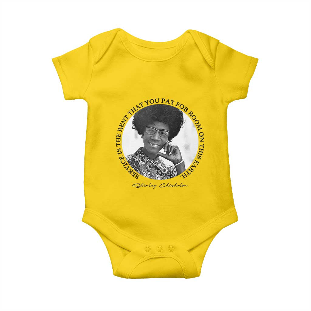Shirley Chisholm Quote Baby Onesie Service Is The Rent You Pay TS12 Daisy Print Your Wear