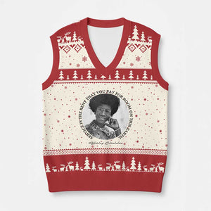 Shirley Chisholm Quote V-Neck Knit Sweater Vest Service Is The Rent You Pay TS12 Beige Red Print Your Wear