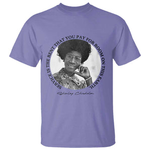 Shirley Chisholm Quote T Shirt Service Is The Rent You Pay TS12 Violet Print Your Wear