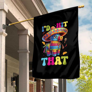 Funny Cinco De Mayo Pinata Garden Flag Id Hit That TS12 Print Your Wear