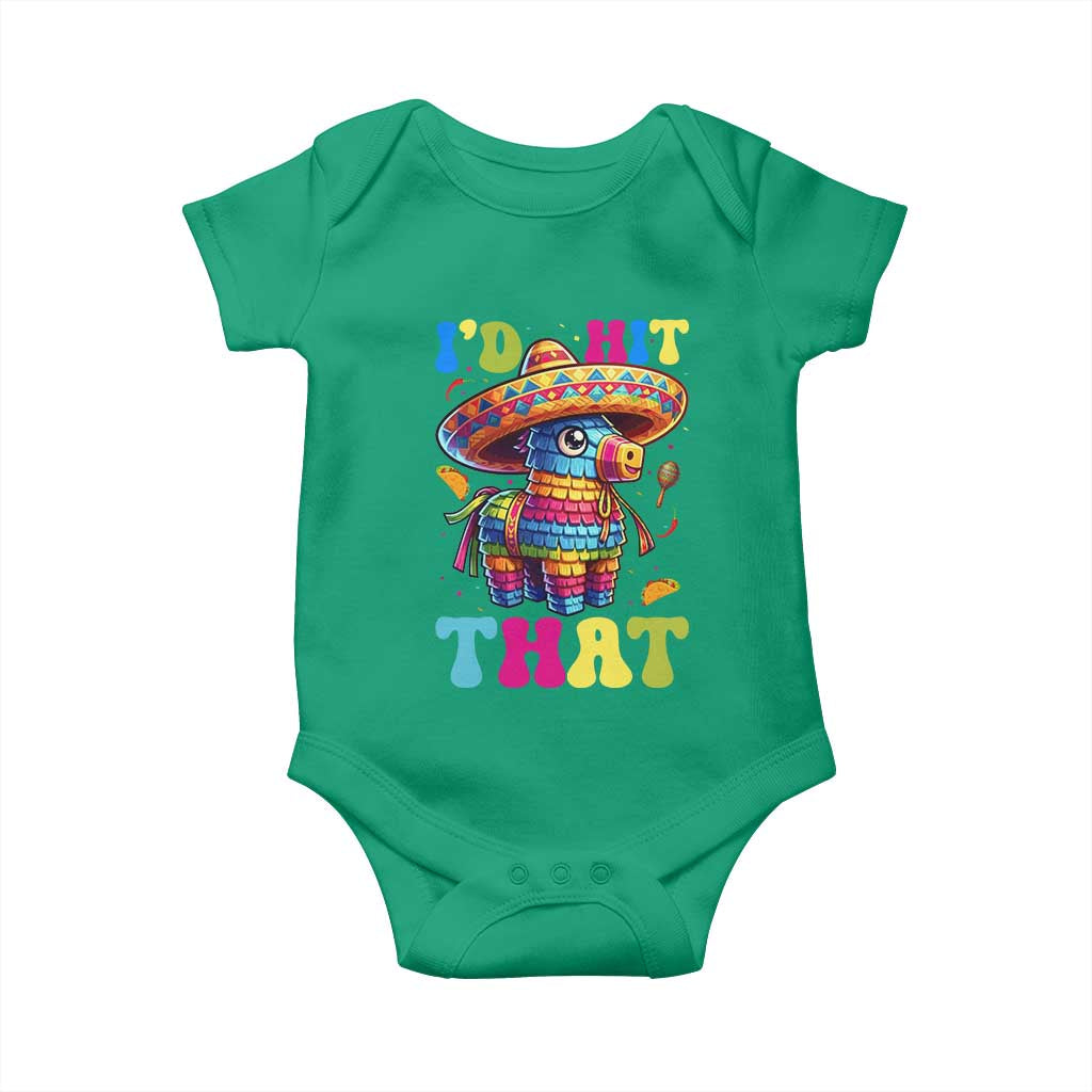 Funny Cinco De Mayo Pinata Baby Onesie Id Hit That TS12 Irish Green Print Your Wear