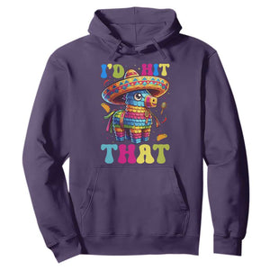 Funny Cinco De Mayo Pinata Hoodie Id Hit That TS12 Purple Print Your Wear