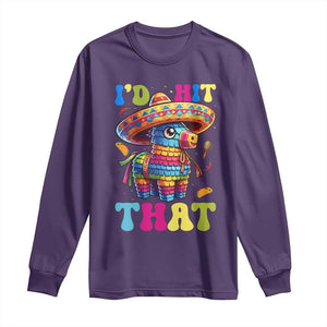 Funny Cinco De Mayo Pinata Long Sleeve Shirt Id Hit That TS12 Purple Print Your Wear