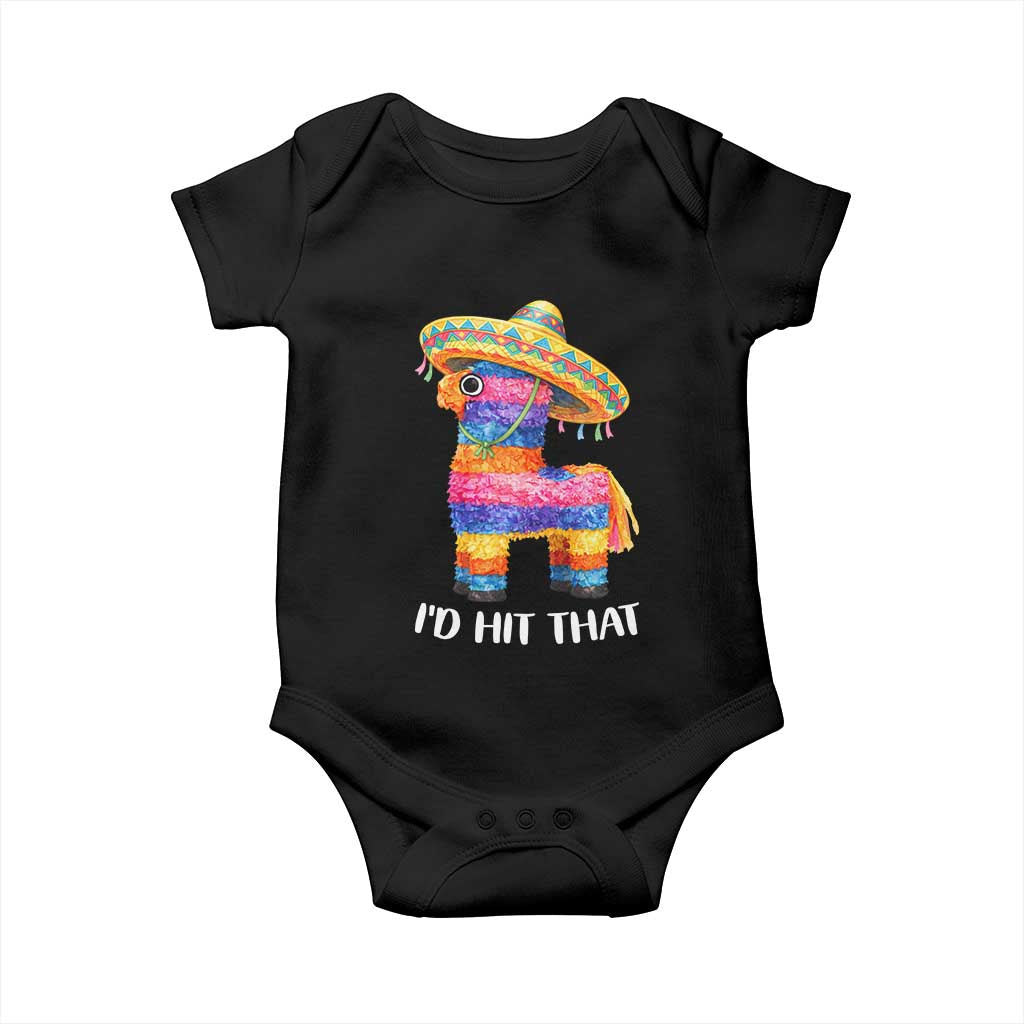 Funny Rainbow Pinata Sombrero Baby Onesie Id Hit That TS12 Black Print Your Wear