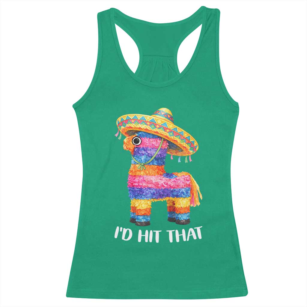 Funny Rainbow Pinata Sombrero Racerback Tank Top Id Hit That TS12 Irish Green Print Your Wear