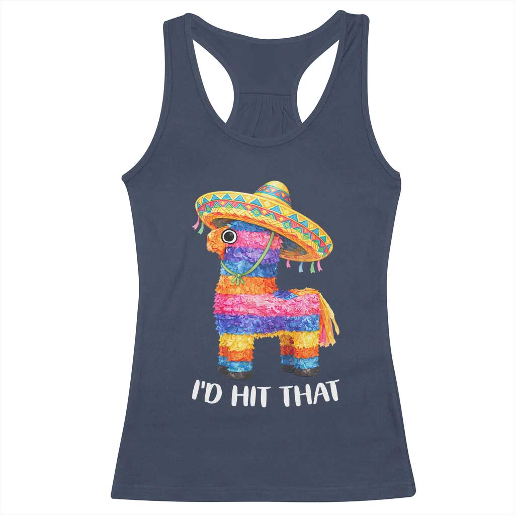 Funny Rainbow Pinata Sombrero Racerback Tank Top Id Hit That TS12 Navy Print Your Wear