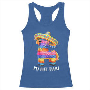 Funny Rainbow Pinata Sombrero Racerback Tank Top Id Hit That TS12 Royal Blue Print Your Wear