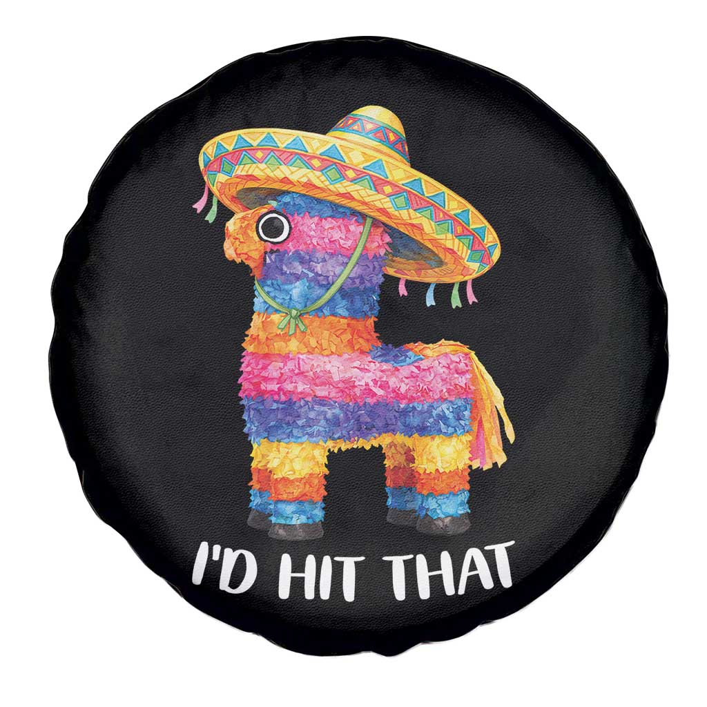 Funny Rainbow Pinata Sombrero Spare Tire Cover Id Hit That TS12 Print Your Wear