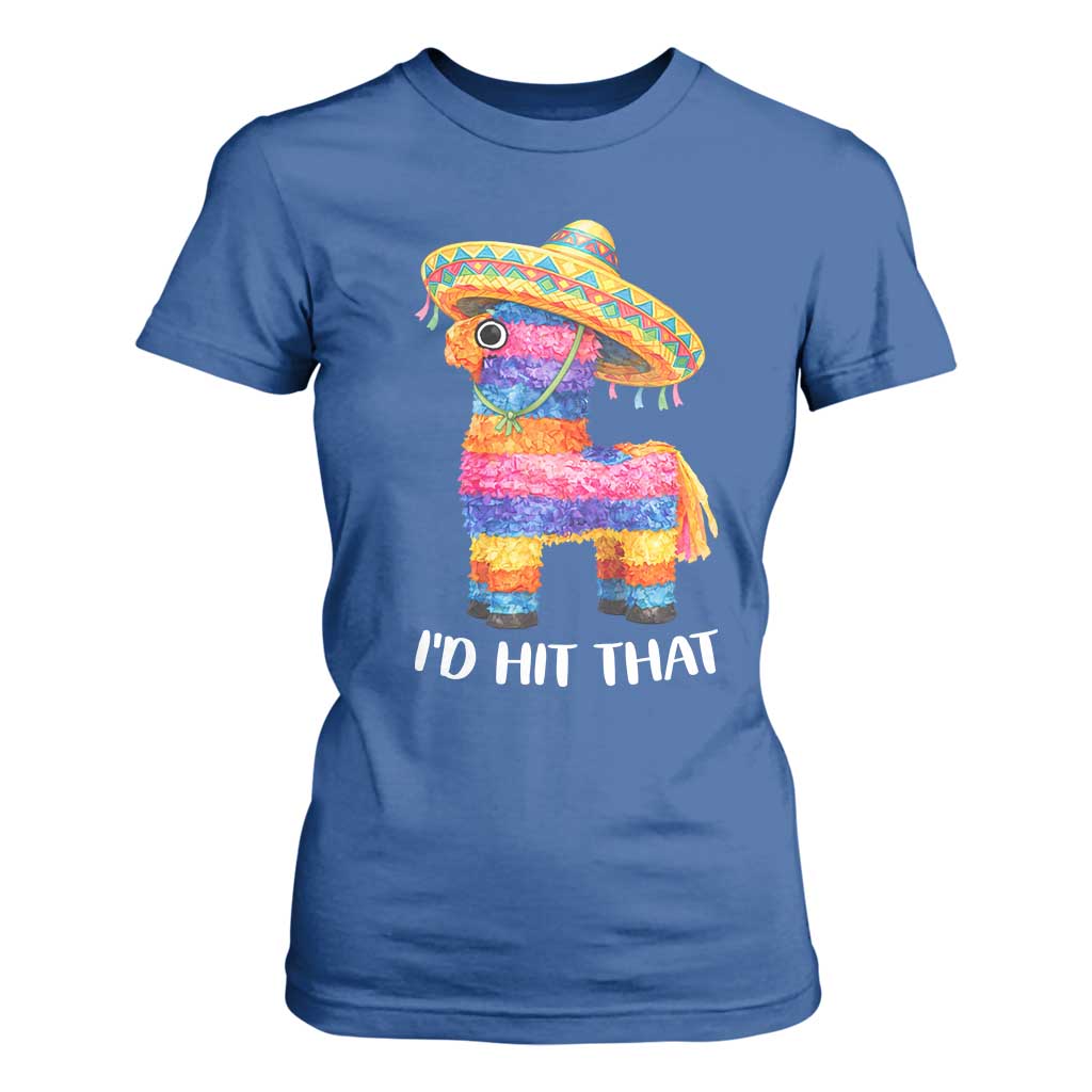 Funny Rainbow Pinata Sombrero T Shirt For Women Id Hit That TS12 Royal Blue Print Your Wear