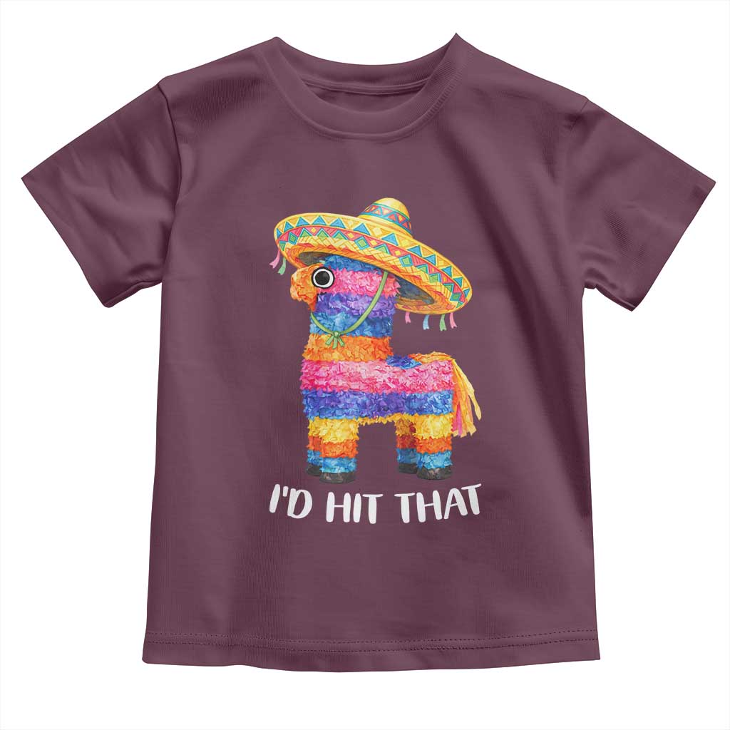 Funny Rainbow Pinata Sombrero Toddler T Shirt Id Hit That TS12 Maroon Print Your Wear