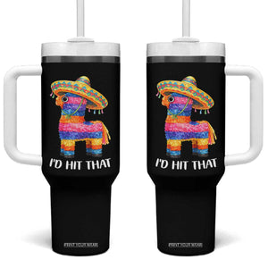 Funny Rainbow Pinata Sombrero Tumbler With Handle Id Hit That TS12 One Size: 40 oz Black Print Your Wear