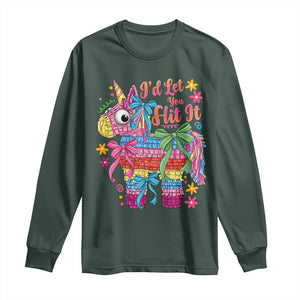 Funny Cinco De Mayo Pinata Long Sleeve Shirt Id Let You Hit It TS12 Dark Forest Green Print Your Wear