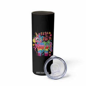 Funny Cinco De Mayo Pinata Skinny Tumbler Id Let You Hit It TS12 Print Your Wear