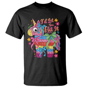 Funny Cinco De Mayo Pinata T Shirt Id Let You Hit It TS12 Black Print Your Wear