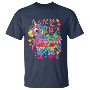 Funny Cinco De Mayo Pinata T Shirt Id Let You Hit It TS12 Navy Print Your Wear