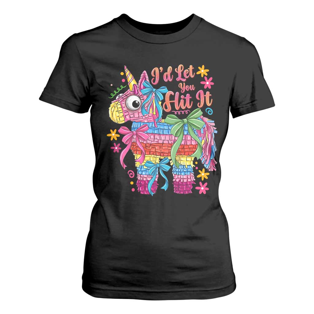 Funny Cinco De Mayo Pinata T Shirt For Women Id Let You Hit It TS12 Black Print Your Wear